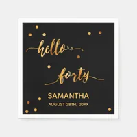 40th birthday black gold hello 40 name script napkins