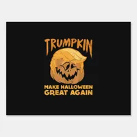 Trumpkin Make Halloween Great Again Funny Politica Sign