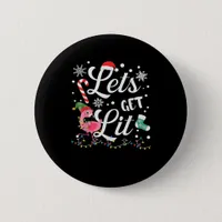 Let's Get Lit Adult Flamingo Funny Christmas Button