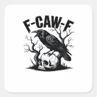 F-Caw-F Essential Minimal Clean Square Sticker