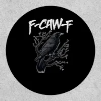 F-Caw-F Funny Crow Minimal Clean Patch