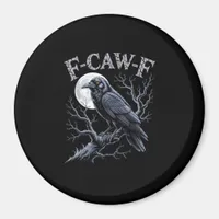 Crow F-Caw-F Funny Bird Moon Gothic Adult Humor Re Magnet