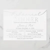 Simple Elegant White Silver Rehearsal Dinner   Foil Invitation