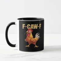 Chicken F-Caw-F Classic Funny Retro Mug