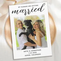 My Humans Are Getting Married - Simple Dog Wedding Save The Date