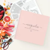 Recipes for My Daughter | Pink Cookbook Notebook