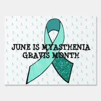 June is MG Awareness Month Yard Sign