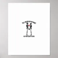 Till Death Do Us Part Valentine Design  Poster
