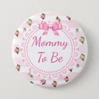 Mommy to Be Baby Shower Button Pink Roses