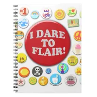 I Dare To Flair Notebook