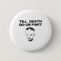Till Death Do Us Part Sloth Classic Design Button