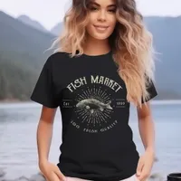 Fish Market 100 Fresh Quality T-Shirt