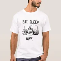 Eat. Sleep. Vape.  Pro Vaping  T-Shirt