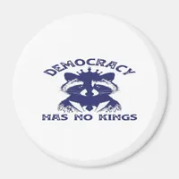 Has No Kings Patriotic Magnet