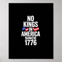 No Kings In America Since 1776 Simple Classic Poster