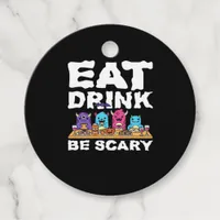 Eat Drink Be Scary Monster Halloween Favor Tags