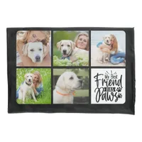 Best Friend Has Paws Custom 5 Pet Photo Dog Lover Pillow Case