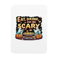 Eat Drink And Be Scary Spooky Bakery Halloween Coo Magnet