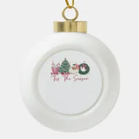 Tis The Season Merry Christmas Cute Xmas Coffee Ch Ceramic Ball Christmas Ornament