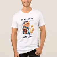 Delivery Troll – I Deliver Packages and Chaos Tri-Blend Shirt