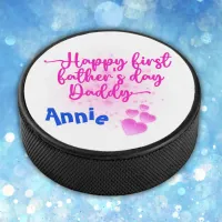 Happy First Father's Day Daddy | Hockey Puck