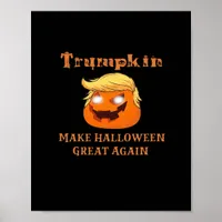 Trumpkin Halloween – Make Halloween Great Again Pu Poster