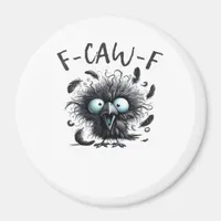 F-Caw-F Classic Retro Style Magnet