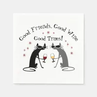 Good Friends Good Times Wine Quote with Cats Napkins