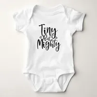 Tiny But Mighty Baby Bodysuit