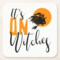 It's On Witches ID442 Square Paper Coaster