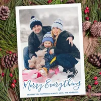 Custom Family Photo Merry Everything Happy Always  Holiday Card