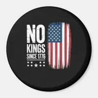 No Kings In America Since 1776 Freedom Spirit Look Magnet