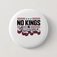 No Kings In America USA Patriotic Design Button