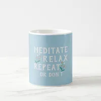 Meditate Relax Repeat Motivational Mug –Light Blue