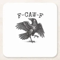 F-Caw-F Crow Pun Funny Bird Cawing Grunge Retro Cl Square Paper Coaster