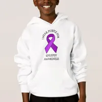 I Wear Purple for Epilepsy Awareness    Hoodie