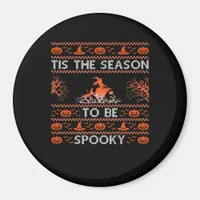Tis The Season To Be Spooky Funny Trendy Magnet