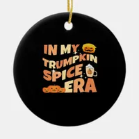 My Trumpkin Is Spice Era Classic Ceramic Ornament