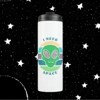 I Need Space | Funny Vintage Alien Pun Thermal Tumbler