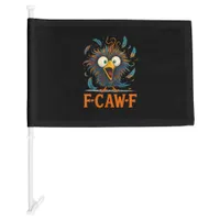 F-Caw-F Funny Messy Chicken Bird Rooster F-Caw-F M Car Flag