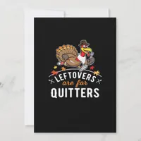 Leftovers Are For Quitters • Thanksgiving Essentia Holiday Card