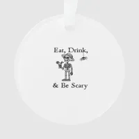 Eat Drink And Be Scary Halloween Aesthetic Style Ornament