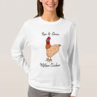 Rise and Shine, Mother Clucker Funny Chicken T-Shirt