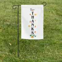 Give Thanks - Thanksgiving  Garden Flag