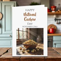 Happy National Cashew Day | Nov 23rd Card