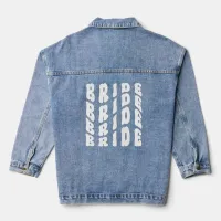 Retro  Bachelorette Party Bride Denim Jacket