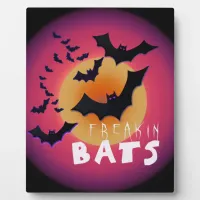 Freakin' Bats Halloween ID223 Plaque