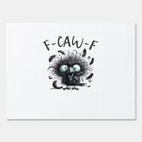 F-Caw-F Classic Retro Style Sign
