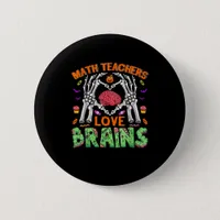 Math Brain Heart Skeleton Hand Zombie Halloween Button