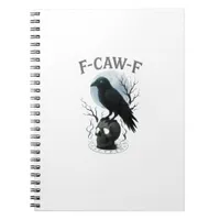 Gothic Crow F-Caw-F Raven Skull Moon Halloween Notebook